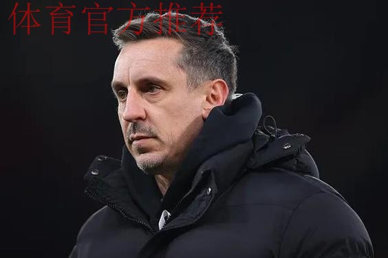 内维尔谈塞梅约进球:卢克-肖直接就被撞开,他应变得更强硬 内维尔谈塞梅约进球:卢克-肖直接就被撞开,他应变得更强硬